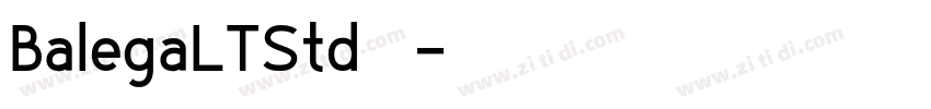 BalegaLTStd 中字体转换